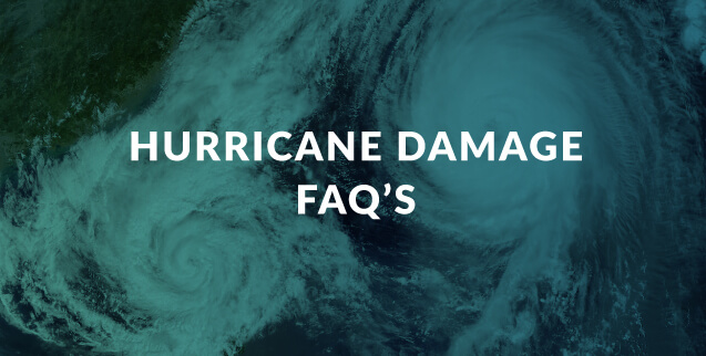 Hurricane Damage FAQ's