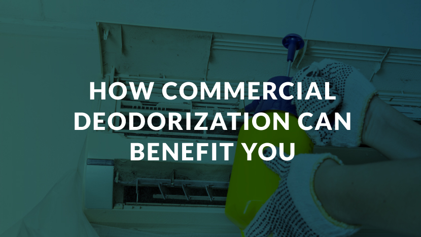 How Commercial Deodorization Can Benefit You