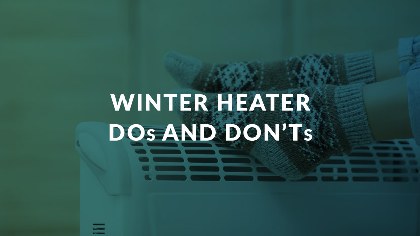 Winter Heater Dos and Don'ts