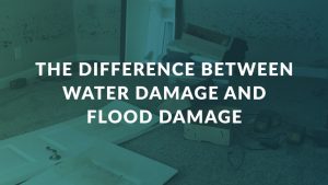 The Difference Between Water Damage and Flood Damage