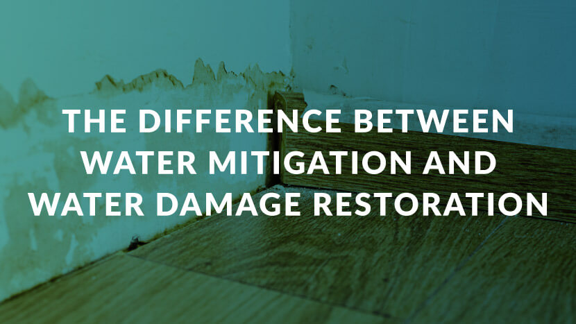 The Difference Between Water Mitigation and Water Damage Restoration